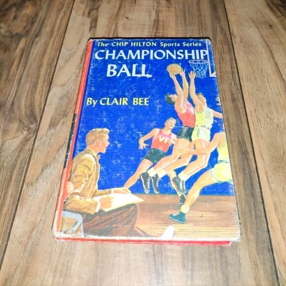 Championship Ball The Chip Hilton Sports Series 1948 by Clair Lee - Picture 1 of 6